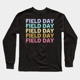 It's Field Day Yall Long Sleeve T-Shirt